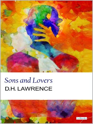 cover image of Sons and Lovers--D.H. Lawrence